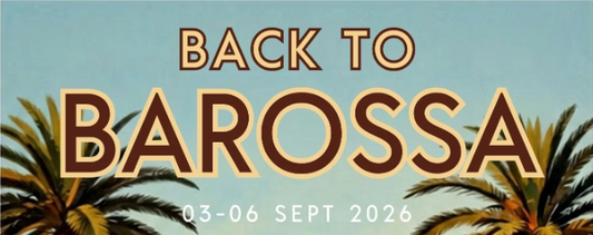 Back to Barossa Winemaker Tasting Series 2026 - 3 - 6 Sept